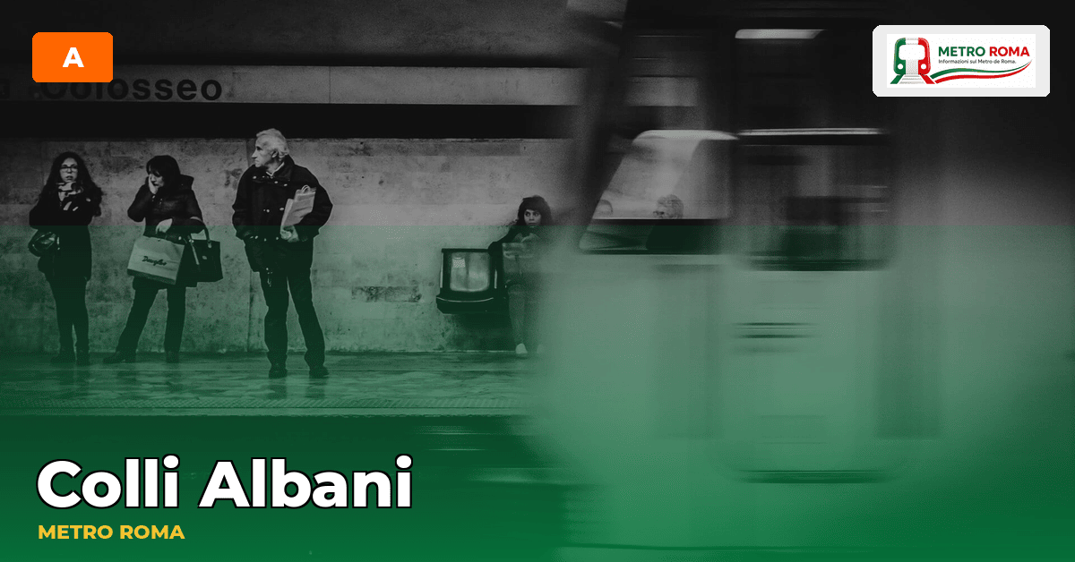 Stazione Colli Albani — metropolitana di Roma