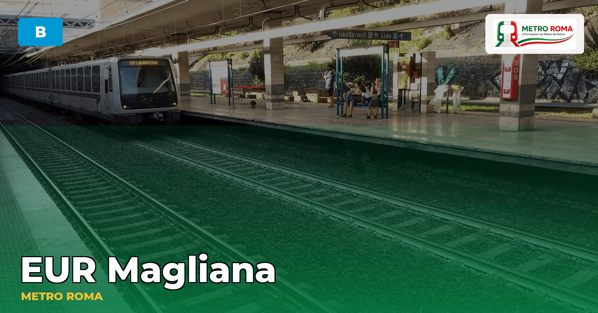 Stazione EUR Magliana — metropolitana di Roma