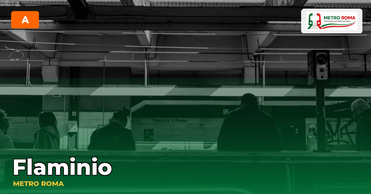 Stazione Flaminio — metropolitana di Roma