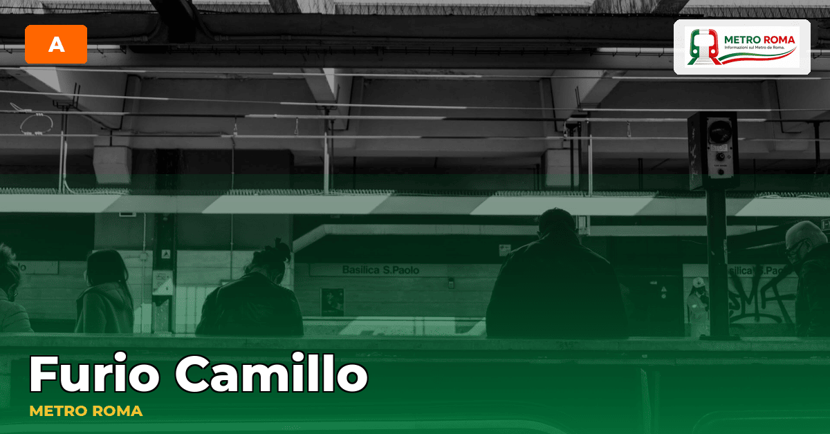 Stazione Furio Camillo — metropolitana di Roma