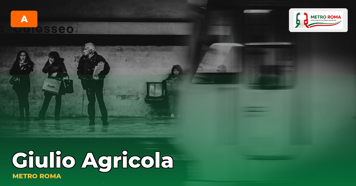Stazione Giulio Agricola — metropolitana di Roma