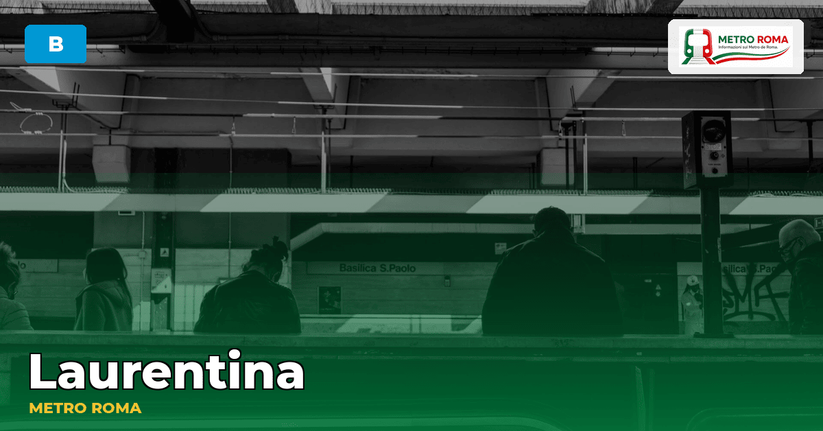 Stazione Laurentina — metropolitana di Roma