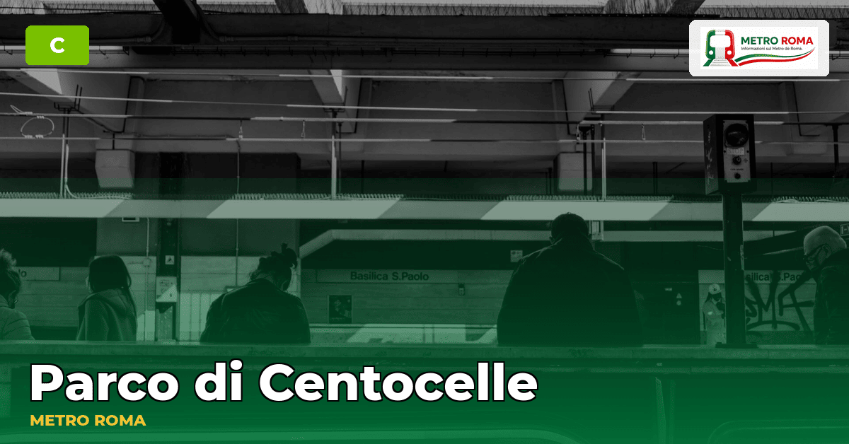 Stazione Parco di Centocelle — metropolitana di Roma