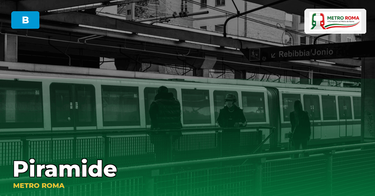 Stazione Piramide — metropolitana di Roma